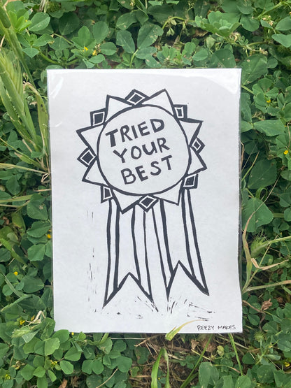 "Tried Your Best" Award Lino Print