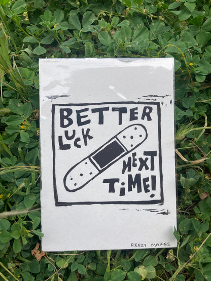 Better Luck Next Time! Lino Print